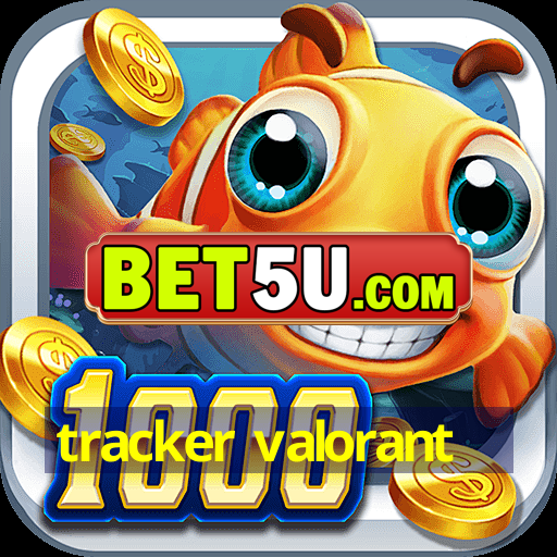 tracker valorant